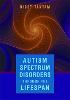 Autism Spectrum Disorders Through the Life Span