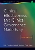 Clinical Effectiveness and Clinical Governance Made Easy