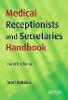 Medical Receptionists and Secretaries Handbook