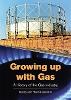 Growing up with Gas