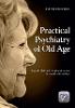 Practical Psychiatry of Old Age, Fifth Edition