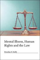 Mental Illness, Human Rights and the Law