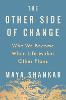 The Other Side of Change