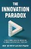 The Innovation Paradox