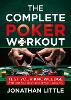 The Complete Poker Workout