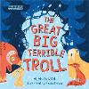 Storyseeker the Great Big Terrible Troll