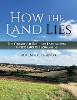 How the Land Lies