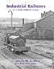 Industrial Railways Part 1