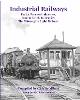 Industrial Railways Part 2