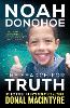 Noah Donohoe: The Search for Truth