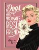 Dogs are a Woman’s Best Friend