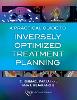 A Practical Guide to Inversely Optimized Treatment Planning