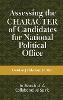Assessing the CHARACTER of Candidates for National Political Office