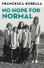 No Hope For Normal