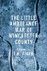 The Little Ambulance War of Winchester County
