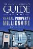 The Millennial and Gen Z's Guide to Becoming a Rental Property Millionaire