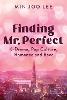 Finding Mr. Perfect