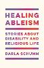 Healing Ableism