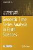 Geodetic Time Series Analysis in Earth Sciences