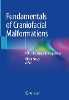 Fundamentals of Craniofacial Malformations