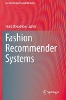 Fashion Recommender Systems