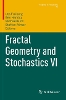 Fractal Geometry and Stochastics VI