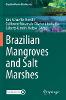 Brazilian Mangroves and Salt Marshes