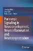 Purinergic Signaling in Neurodevelopment, Neuroinflammation and Neurodegeneration