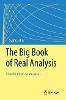 The Big Book of Real Analysis