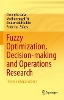 Fuzzy Optimization, Decision-making and Operations Research