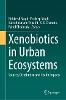 Xenobiotics in Urban Ecosystems