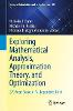 Exploring Mathematical Analysis, Approximation Theory, and Optimization