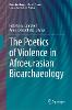 The Poetics of Violence in Afroeurasian Bioarchaeology