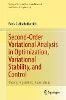 Second-Order Variational Analysis in Optimization, Variational Stability, and Control