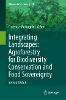Integrating Landscapes: Agroforestry for Biodiversity Conservation and Food Sovereignty