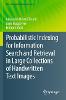 Probabilistic Indexing for Information Search and Retrieval in Large Collections of Handwritten Text Images