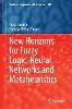 New Horizons for Fuzzy Logic, Neural Networks and Metaheuristics
