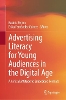 Advertising Literacy for Young Audiences in the Digital Age