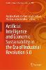 Artificial Intelligence and Economic Sustainability in the Era of Industrial Revolution 5.0