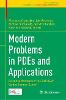 Modern Problems in PDEs and Applications