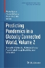 Predicting Pandemics in a Globally Connected World, Volume 2