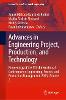Advances in Engineering Project, Production, and Technology