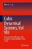 Cubic Dynamical Systems, Vol VIII