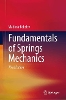 Fundamentals of Springs Mechanics