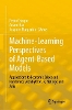 Machine-Learning Perspectives of Agent-Based Models