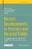 Recent Developments in Fractals and Related Fields