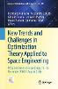 New Trends and Challenges in Optimization Theory Applied to Space Engineering