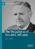 The Metaphysics of Donald C. Williams