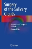 Surgery of the Salivary Glands