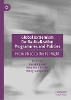 Global Extremism De-Radicalization Programmes and Policies